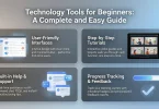 technology tools for beginners a complete and easy guide