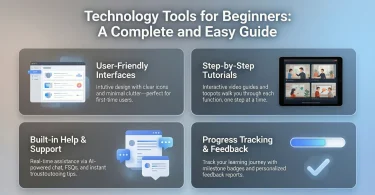 technology tools for beginners a complete and easy guide